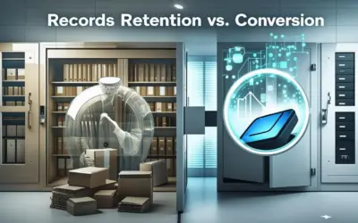 Records Retention vs Conversion: When to Store or Digitize?